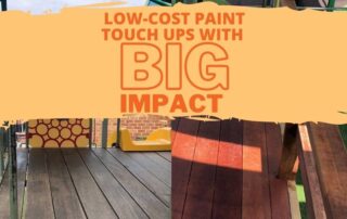 Low cost Paint touch ups with a big impact