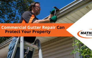 How Commercial Gutter Repair Can Protect Your Property